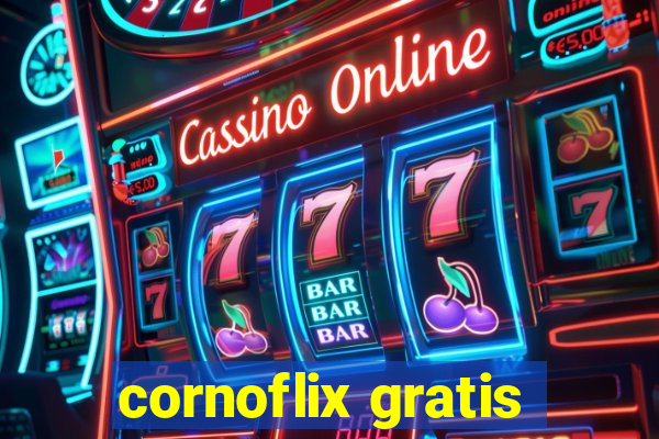 cornoflix gratis